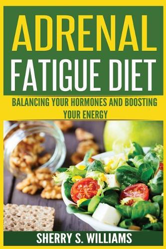 Adrenal Fatigue Diet