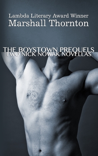 The Boystown Prequels