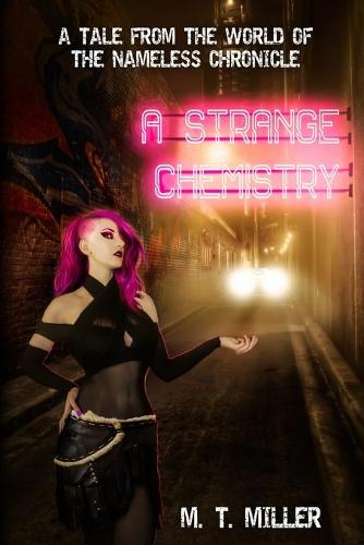 A Strange Chemistry
