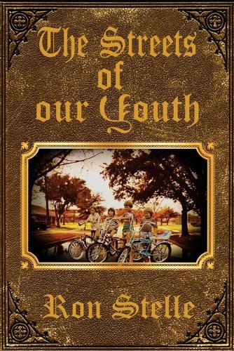 The Streets of Our Youth