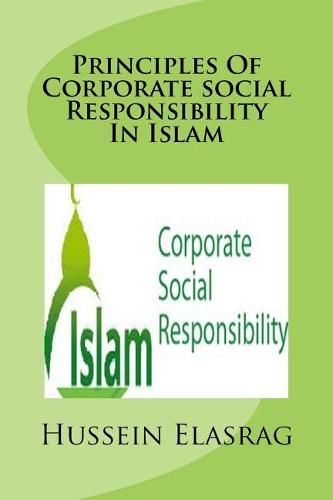 Principles Of Corporate social Responsibility In Islam