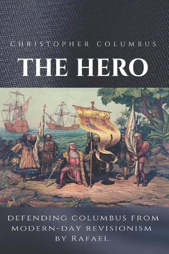 Christopher Columbus The Hero