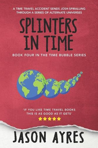 Splinters In Time