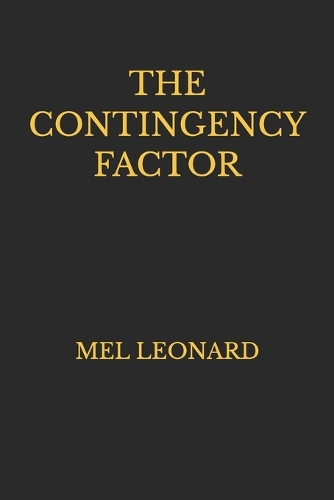 The Contingency Factor