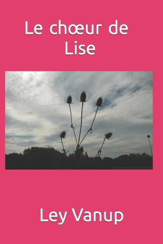 Le choeur de Lise