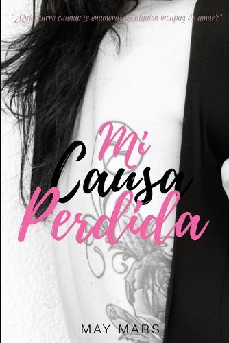 Mi Causa Perdida