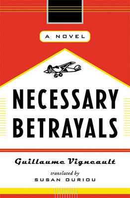Necessary Betrayals