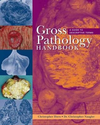 Gross Pathology Handbook