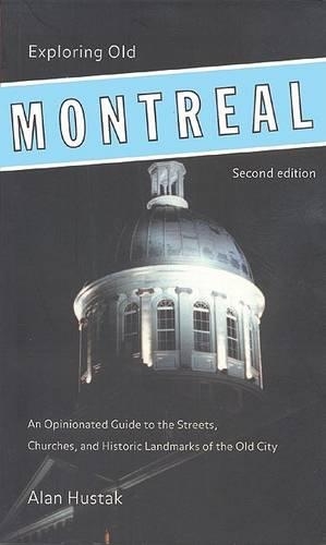 Exploring Old Montreal