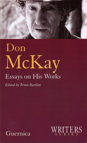 Don McKay -- Essays on His Works