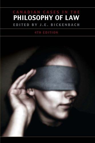 Canadian Cases In The Philosophy Of Law, 4th Edition