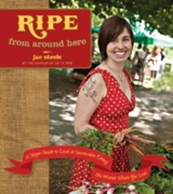 Ripe From Around Here