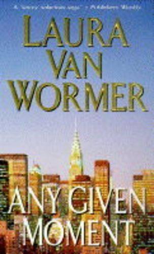 Any Given Moment