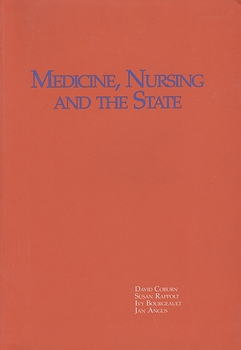 Medicine, Nursing and the State in a Changing Political Economy