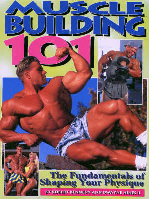 Muscle Building 101