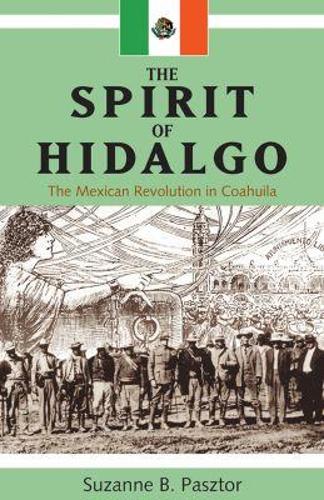 The Spirit of Hidalgo