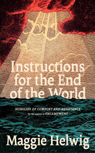 Instructions for the End of the World