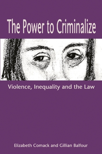 The Power to Criminalize