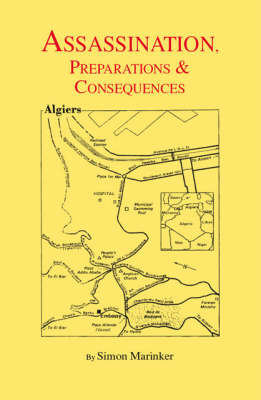 Assassination, Preparations and Consequences