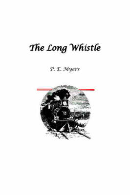 The Long Whistle
