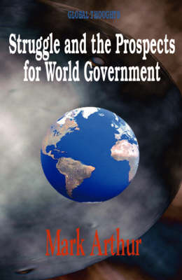 Struggle and the Prospects for World Government