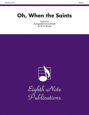 Oh, When The Saints