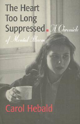 The Heart Too Long Suppressed