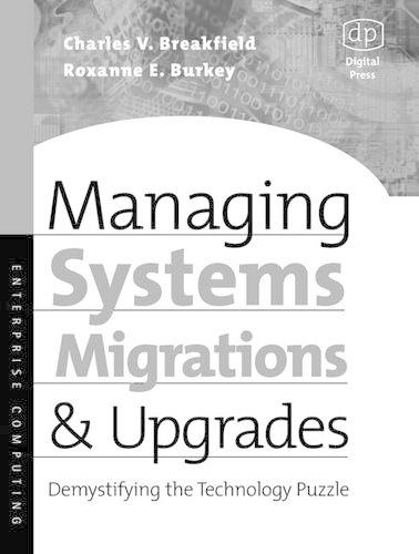 Managing Systems Migrations and Upgrades