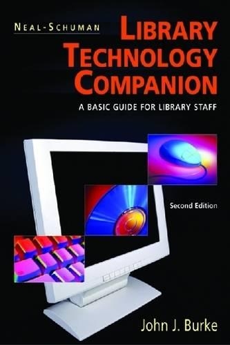 The Neal-Schuman Library Technology Companion
