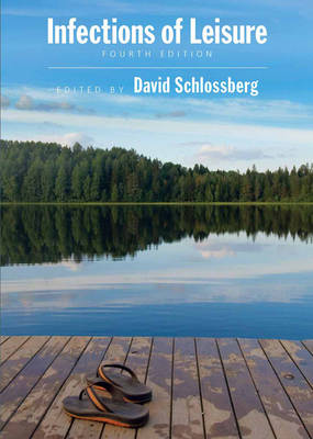 Infections of Leisure