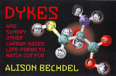 Dykes and Sundry Other Carbon-based Life Forms to Watch Out for