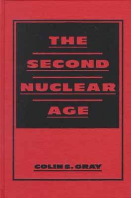 Second Nuclear Age