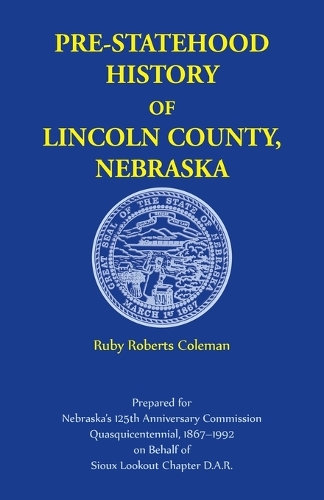 Pre-Statehood History of Lincoln County, Nebraska