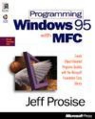 Programming Windows 95 with MFC