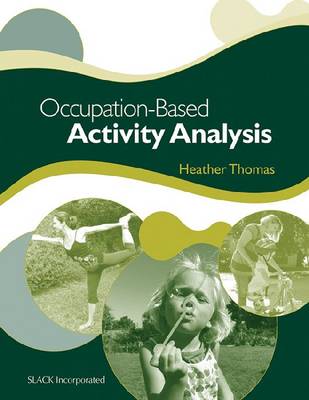 Occupation-Based Activity Analysis