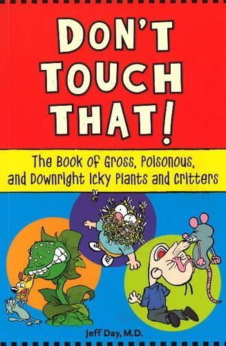 Don't Touch That!