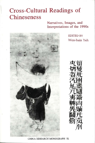 Cross-Cultural Readings of Chineseness