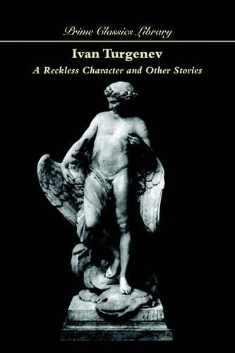 A Reckless Character and Other Stories