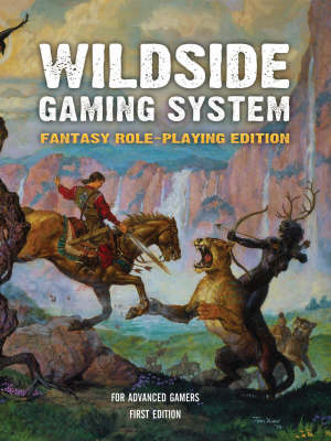 Wildside Gaming System: Fantasy Role-Playing Edition