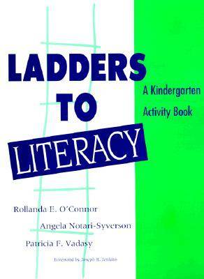 Ladders to Literacy: Kindergarten Activity Book