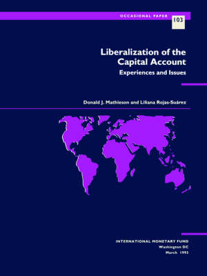 Liberalization of the Capital Account  Experiences and Issues