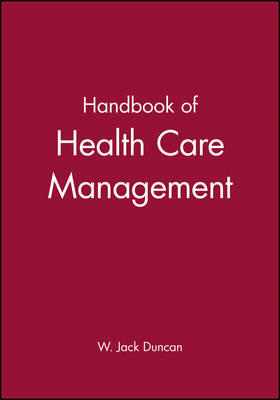 Handbook of Health Care Management