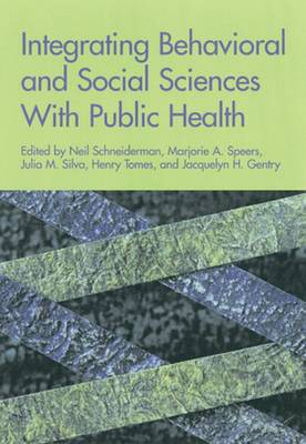 Integrating Behavioral and Social Sciences with Public Health