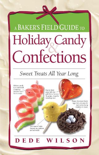 A Baker's Field Guide to Holiday Candy