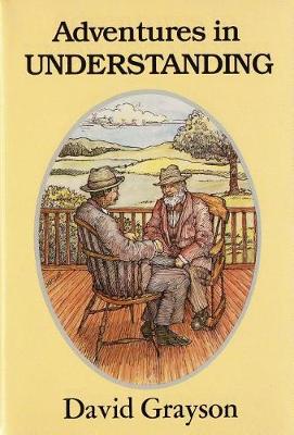 Adventures in Understanding