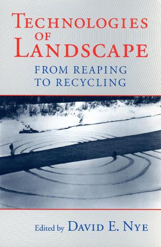 Technologies of Landscape