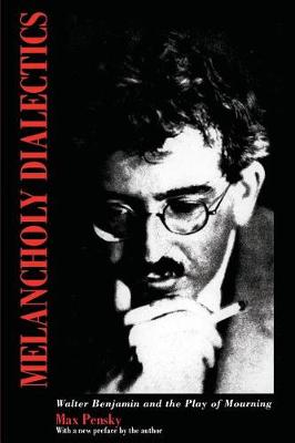 Melancholy Dialectics