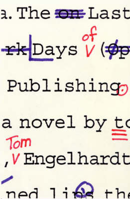 The Last Days of Publishing