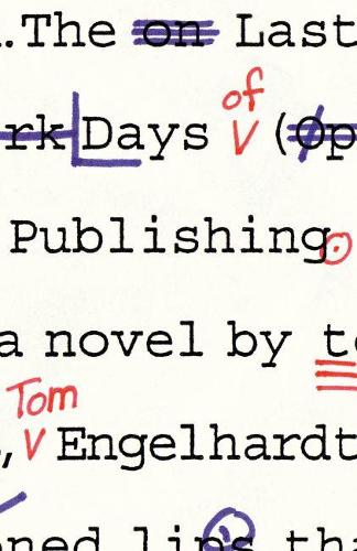 The Last Days of Publishing