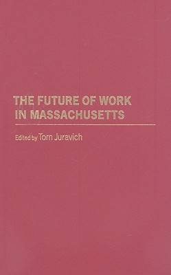 The Future of Work in Massachusetts
